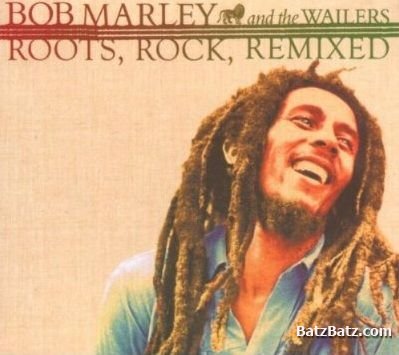 Bob Marley and The Wailers - Roots Rock Remixed (2007)