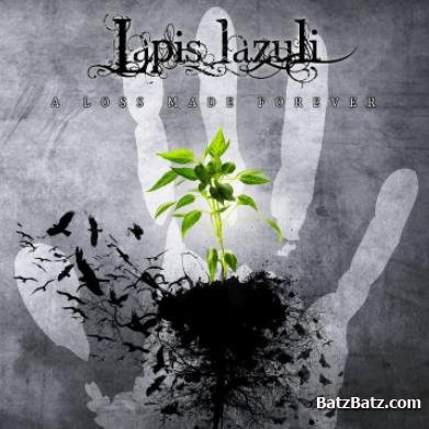 Lapis Lazuli - A Loss Made Forever (2011)