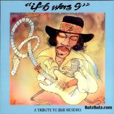 VA - If 6 Was 9: A Tribute To Jimi Hendrix (1990)