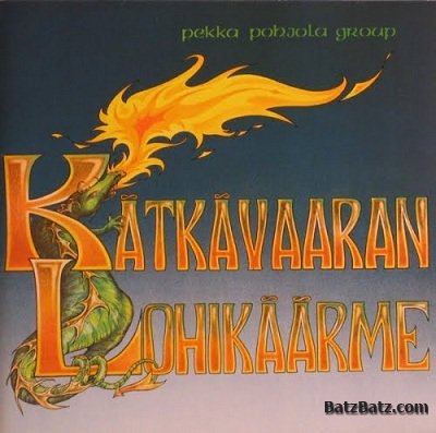 Pekka Pohjola Group - K&#228;tk&#228;vaaran Lohik&#228;&#228;rme 1980