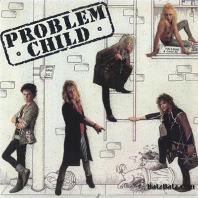 Problem Child  - Problem Child 1985
