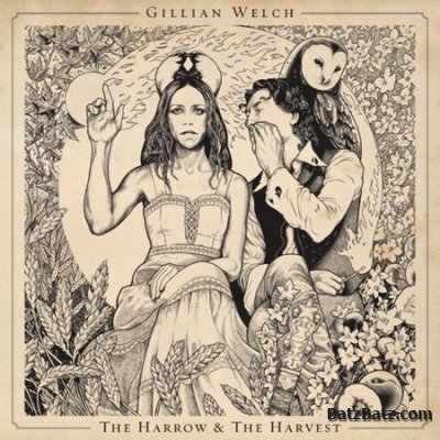 Gillian Welch - The Harrow & The Harvest (2011)