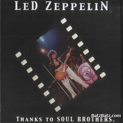 Led Zeppelin - Soul Brothers 2005 (bootleg) LOSSLESS + MP3