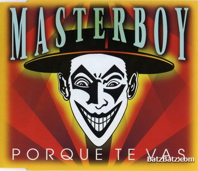 Masterboy - Porque Te Vas (CDM) 1999