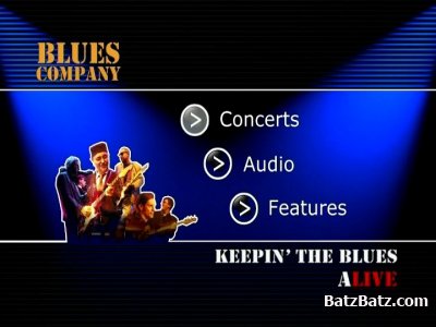 Blues Company - Keepin' The Blues Alive (2004) (DVD9)