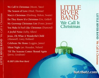 Little River Band - We Call It Christmas (2007) Lossless