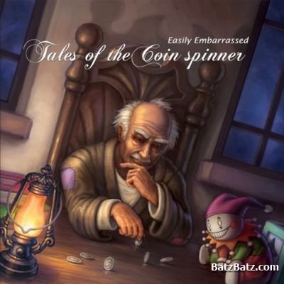 Easily Embarrassed - Tales Of The Coin Spinner (2011)