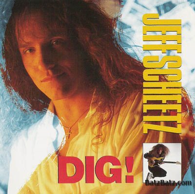Jeff Scheetz - Dig! 1992
