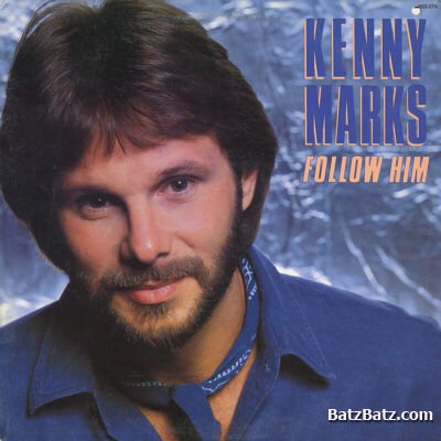 Kenny Marks - Follow Him 1982