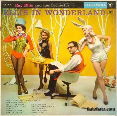 Ray Ellis And His Orchestra  Ellis In Wonderland (1957)