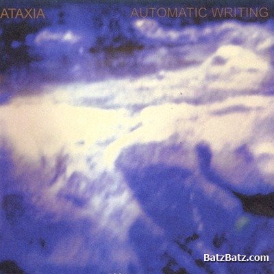 Ataxia - Automatic Writing 2004