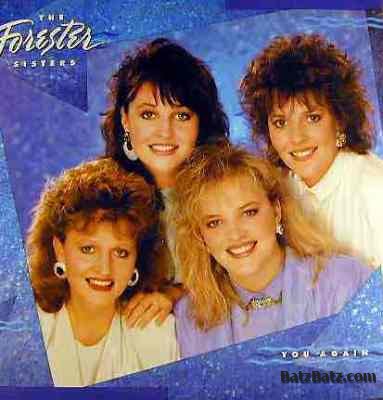 The Forester Sisters  You Again (1987)
