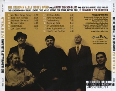 The Kilborn Alley Blues Band  Put It In The Alley (2006)