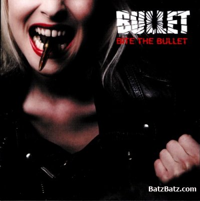 Bullet - Bite the Bullet (2008) [Lossless]