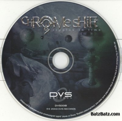 Chrome Shift - Ripples In Time 2003 (Lossless)