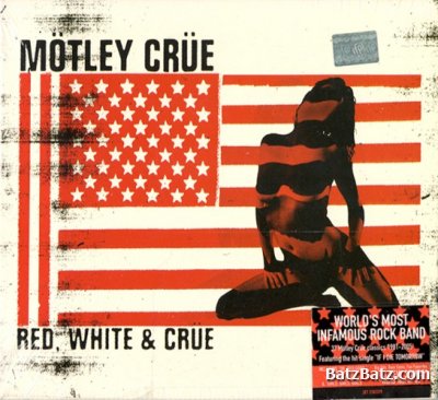 Motley Crue - Red, White & Crue 2005 (2CD Clean Version) Lossless