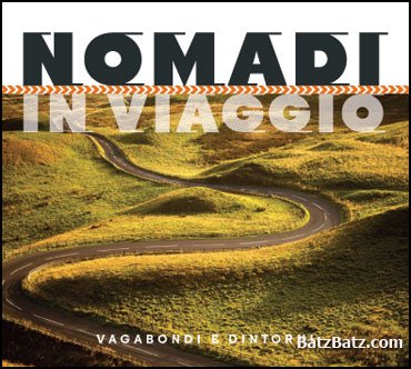 Nomadi - In Viaggio (Tutti Nomadi) [8CD] (2010)