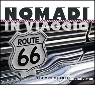 Nomadi - In Viaggio (Tutti Nomadi) [8CD] (2010)