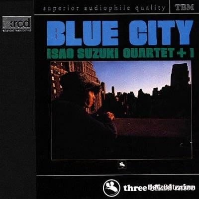 Isao Suzuki Quartet - Blue City (1974) (LOSSLESS+MP3)