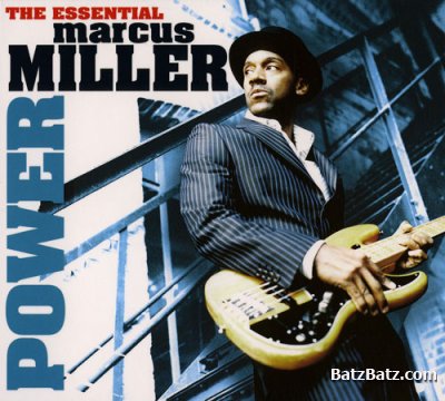 Marcus Miller - Power: The Essential Of Marcus Miller (2006) Lossless + MP3