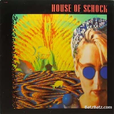 House Of Schock - House Of Schock 1988