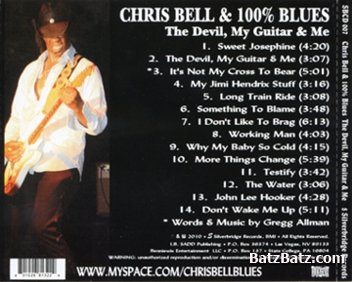 Chris Bell & 100% Blues - The Devil, My Guitar & Me (2010) Lossless