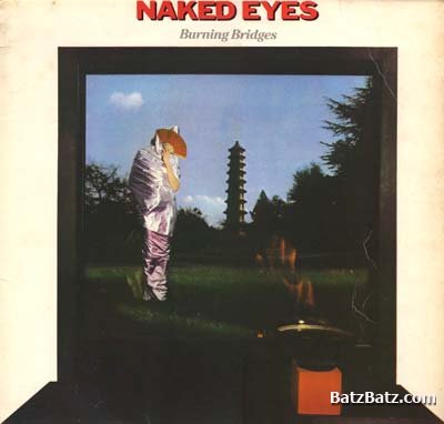 Naked Eyes - Burning Bridges 1983
