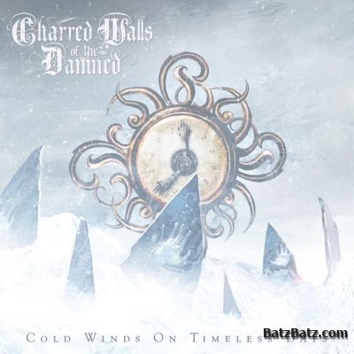 Charred Walls Of The Damned - Cold Winds on Timeless Days 2011