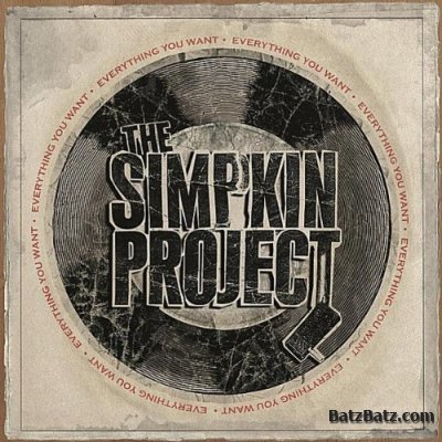 The Simpkin Project - Everything You Want (2011)