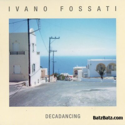 Ivano Fossati - Decadancing (2011)