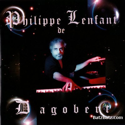 Philippe Lenfant De Dagobert - Suite Megalique Apocalyptico Foulfuitique (1995)