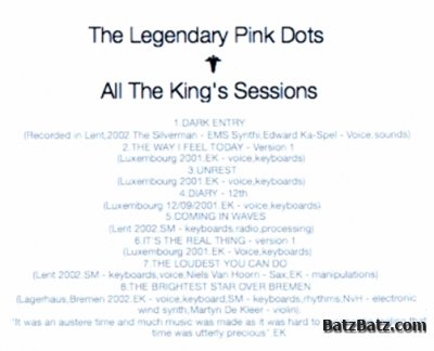 Legendary Pink Dots - All The King's Sessions (Tape Reissues And Special Projects) 2011 (lossless)