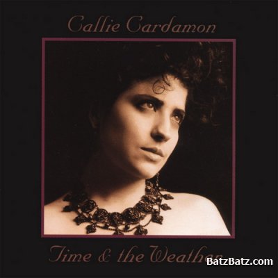 Callie Cardamon - Time And The Weather (1997)