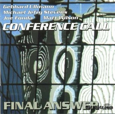 Conference Call - Final Answer (2002) (LOSSLESS)