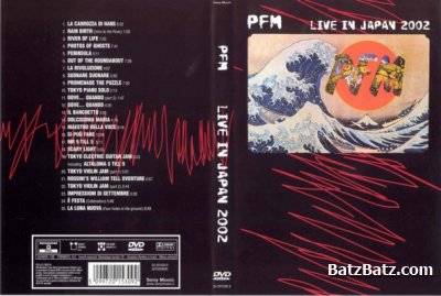 Premiata Forneria Marconi (PFM) - Live in Japan (2002) [DVD-9]