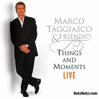 Marco Taggiasco & Friends - Things and Moments (Live) (2011)
