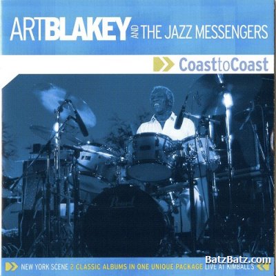 Art Blakey & The Jazz Messengers - Coast To Coast (2000) (LOSSLESS+MP3)