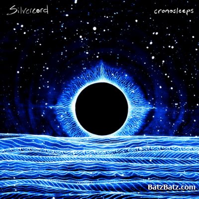 Silvercord - Cronosleeps (2010)