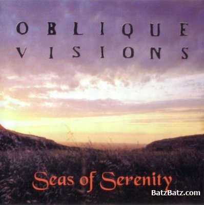 Oblique Visions - Seas Of Serenity (1995) (Lossless + mp3)