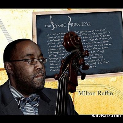 Milton Ruffin - Bassic Principal (2010)