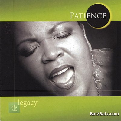 Patience - Legacy (2005)