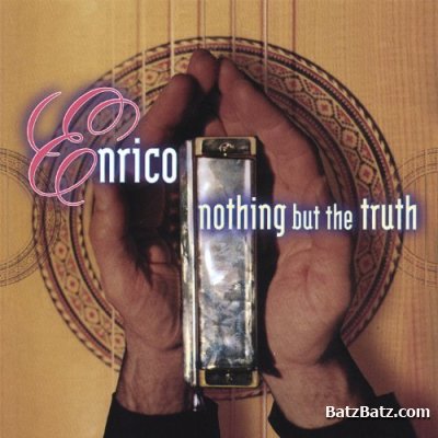 Enrico Granafei - Nothing But The Truth (2000)