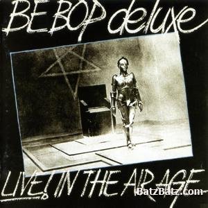 Be Bop Deluxe - Discography (1974-1997)