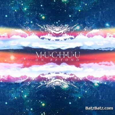 Muchuu - On Beyond (Limited Edition) (2011)