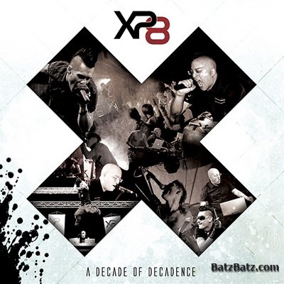 XP8 - X: A Decade Of Decadence (EP) (2011)