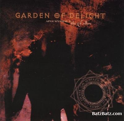 Garden Of Delight - Apocryphal I: The Fallen (2003) (Lossless + mp3)