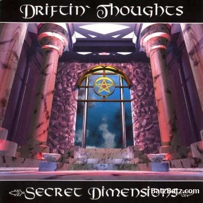 Driftin' Thoughts - Secret Dimensions 1997
