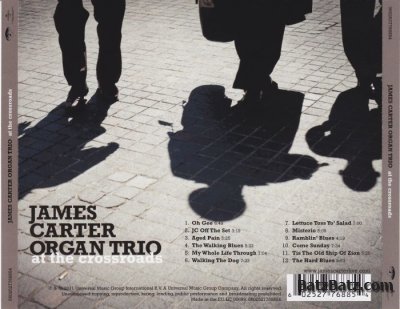 James Carter Organ Trio - At The Crossroads (2011)