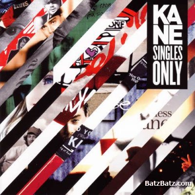 Kane - Singles Only (2011) (LOSSLESS)