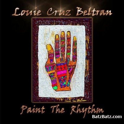 Louie Cruz Beltran - Paint the Rhythm (2011)